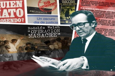 El día que alumbró a Rodolfo Walsh