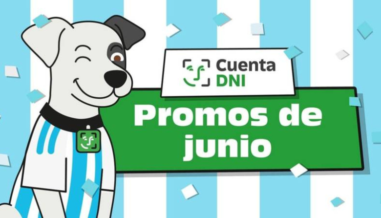 Para tener en cuenta: Una por una, todas las promos de Cuenta DNI para este mes de junio