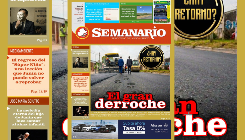 Semanario Edición Nº 520: el gran derroche que pone en alerta a los vecinos de Junín