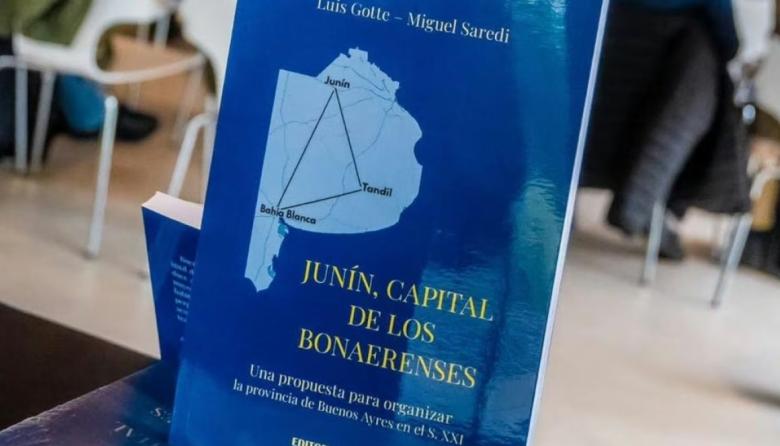 Presentaron en Buenos Aires el libro que propone trasladar la capital bonaerense a Junín