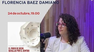 Presentación del libro 'El poder de decir: batallas por el sentido'