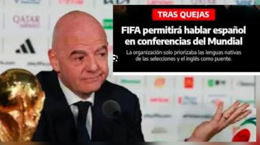 FIFA dio marcha atrás: el idioma español vuelve a las conferencias del Mundial