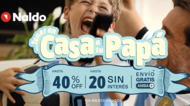 El regalo para papá está en Naldo:  El Sponsor de la Selección ofrece descuentos que son un golazo.