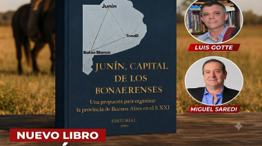 Gotte y Saredi presentan su libro 'Junín, capital de los bonaerenses'