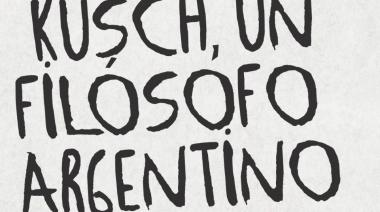 Filosofía en Junín: Kusch, el pensamiento que invita a repensarnos en comunidad