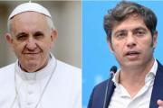 Kicillof va a ver al Papa para una contrafoto de Milei
